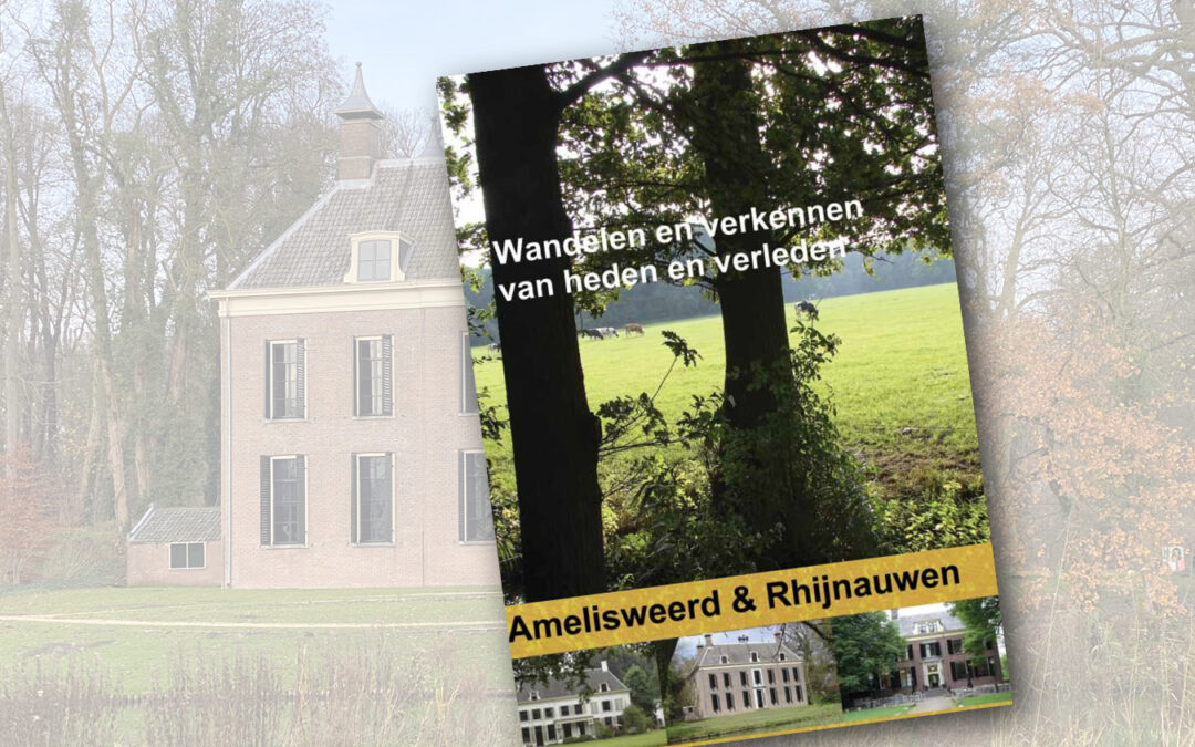 Amelisweerd en Rhijnauwen: een bijzonder en uniek boek van Bea Groen